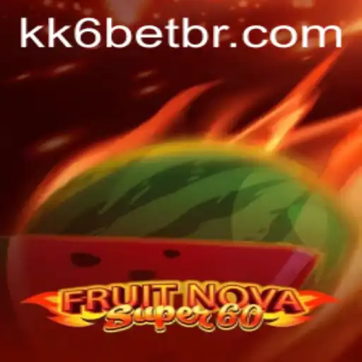 Unveiling the Thrilling World of FruitNovaSuper60 and Exploring kk6 PH Login